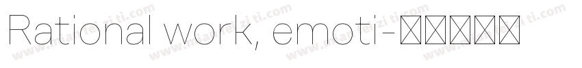 Rational work, emoti字体转换